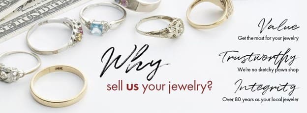 Why sell us your jewelry?